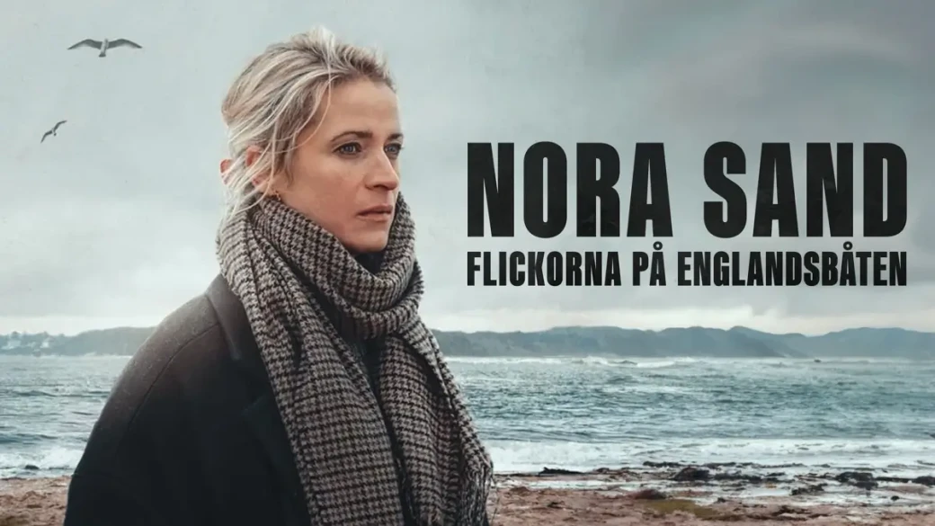 Nora Sand - Flickorna på Englandsbåten